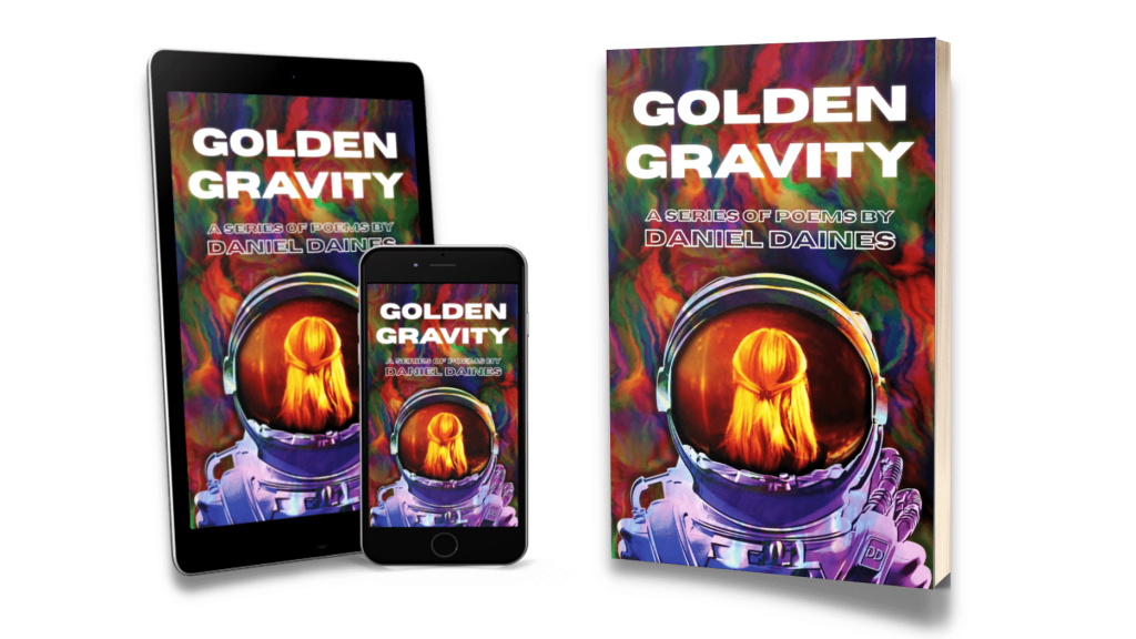 Golden Gravity by Daniel Daines - Poetry Book